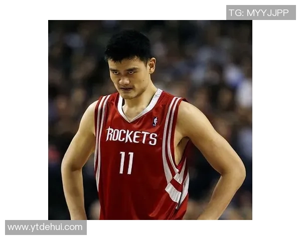 姚明传奇人生全景回顾从篮球巨星到文化桥梁的精彩故事